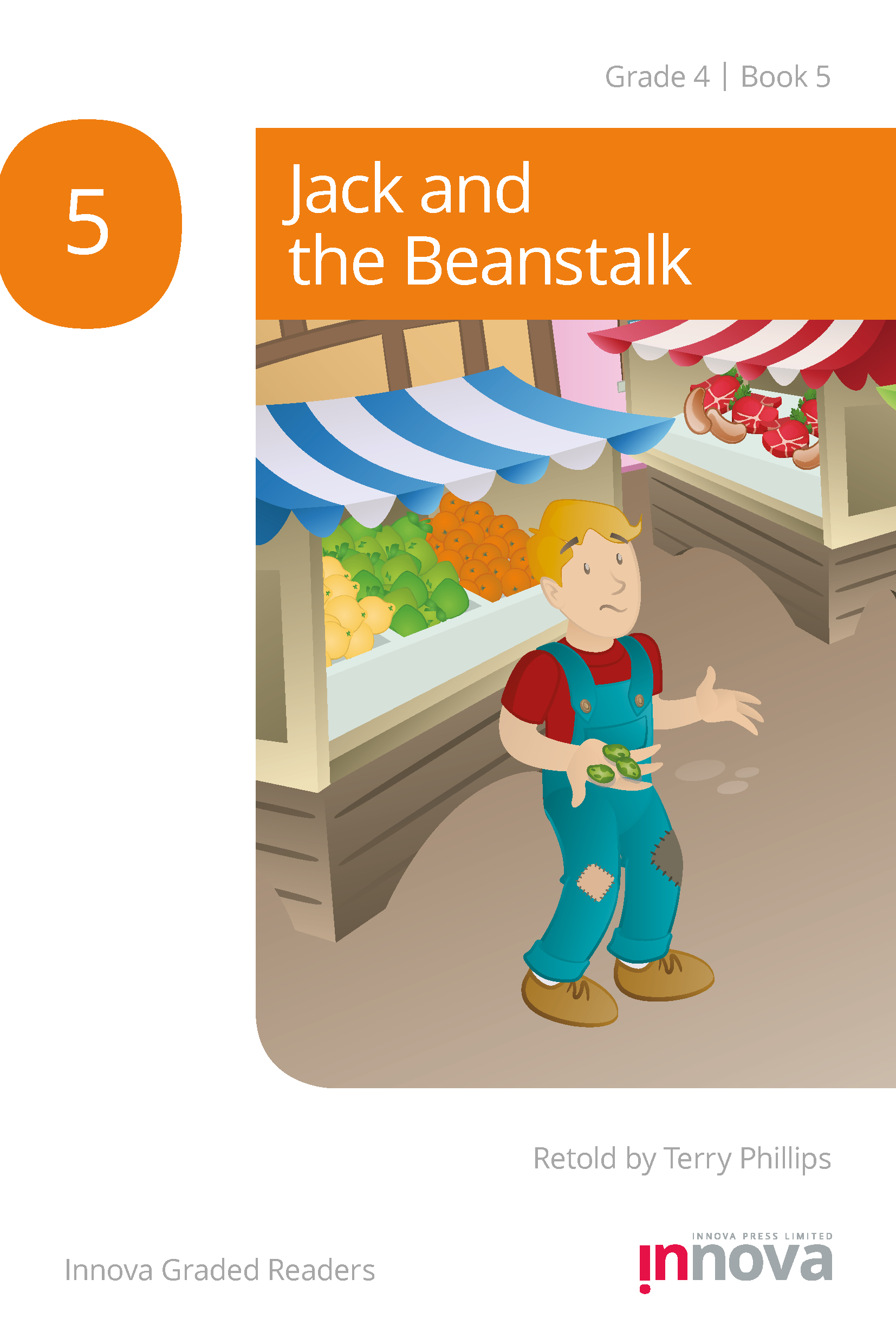 Innova Press Jack and the Beanstalk cover, a boy in dungarees stands in front of a food stall holding some beans