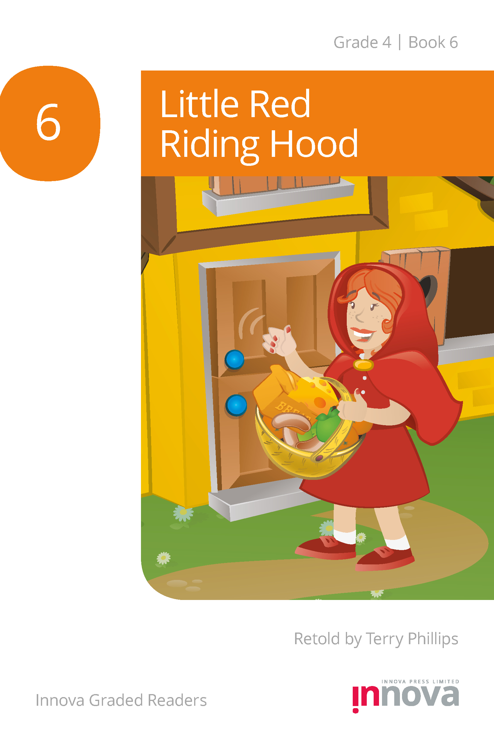 Innova Press Little Red Riding Hood cover, girl in red clothes holding a basket of food knocks on door